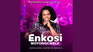 Download lagu Enkosi Moya Oyingcwele (feat. Mxolisi Mbethe) mp3