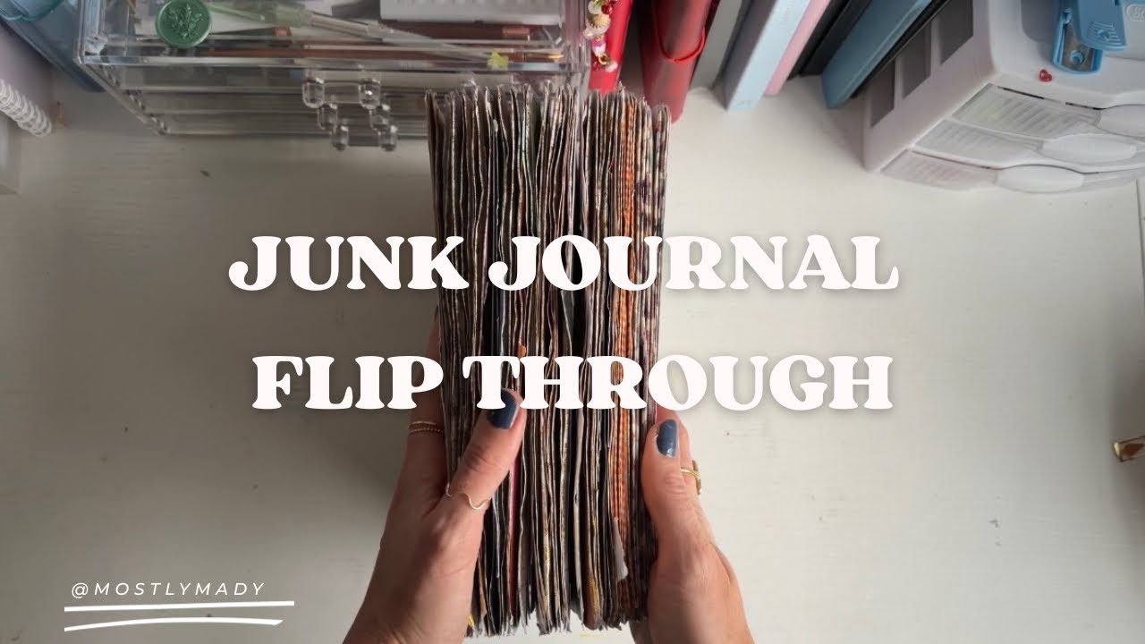 Junk Journal Flip Through (July - Dec ‘25)