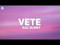 Bad Bunny - Vete (Letra / Lyrics)