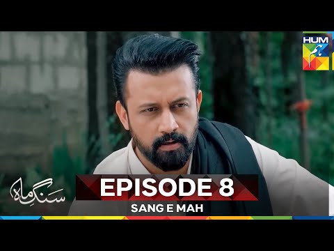 Sang e Mah Episode 8