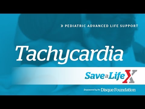 17. SaveALifeX: PALS - Tachycardia