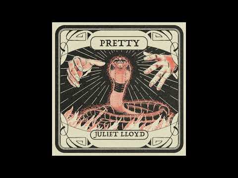 Pretty - Juliet Lloyd