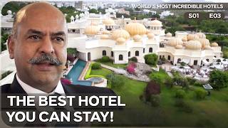 The Secret World of India's Finest Hotel | Worlds Most Incredible Hotels - Season 1 Episode 3