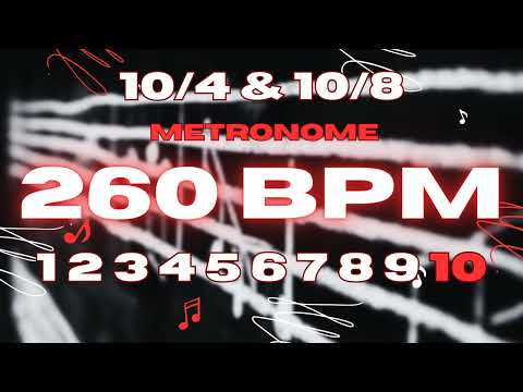 260 BPM - 10/4 & 10/8 Metronome