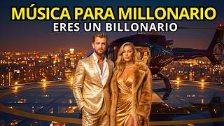 (1HORA) de Música de Millonarios I Reprogramación Mental para Prosperidad y Riqueza Infinita.