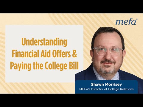 Understanding Financial Aid Offers & Paying the College Bill