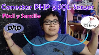 ¿Cómo conectar PHP con SQL Server?