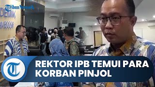 Bogor Hari Ini: Rektor IPB Temui Mahasiswa Korban Pinjol, Kini Bentuk Tim untuk Bantu Tangani Kasus