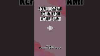 Download lagu Selalu Ucapkan Terima Kasih Kepada Suami | Ustadz Khalid Basalamah #shorts mp3