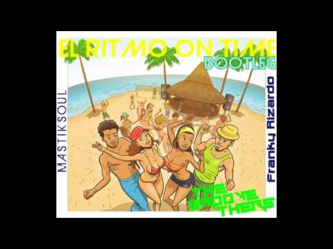 El Ritmo On Time (The Groovethers Bootleg) - Mastiksoul, Franky Rizardo