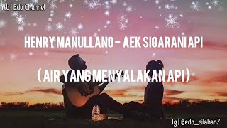 Download lagu LAGU BATAK - AEK SIGARANI API( Henry Manullang )| Lirik & Terjemahan mp3 Download lagu LAGU BATAK - AEK SIGARANI API( Henry Manullang )| Lirik & Terjemahan mp3