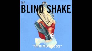 The Blind Shake - Suicide Myself
