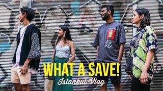 What A Save!! | #ShalmaliLive in Istanbul | Vlog