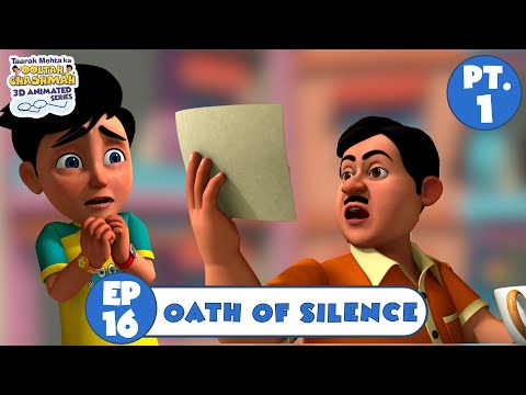 Oath Of Silence | Episode 16 | Taarak Mehta Ka Ooltah Chashmah 3D Animated Series | #tmkoc3d