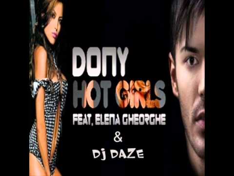 Dj Daze & Dony Ft. Elena Gheorghe Hot Girls(Tribal Rmx 2012)