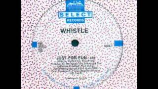 Whistle - Were Called Whistle