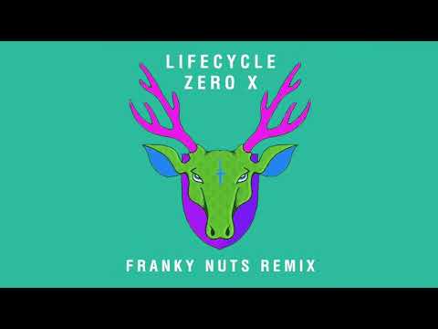 Lifecycle - Zero-X (Franky Nuts Remix)