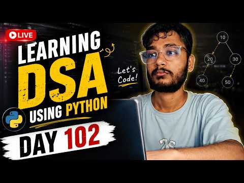 Day 102 Dsa Learning Problem Solving Using Python