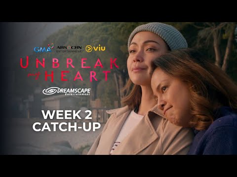 Unbreak My Heart: Week 2 Catch-up Watch it on iWantTFC!
