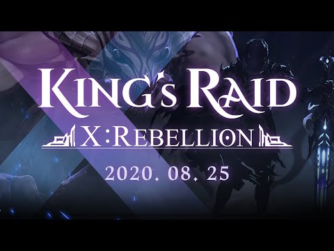 [KING's RAID] Ⅹ: Rebellion Update PV