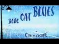 Blue Cat Blues 1956 Versión VHS