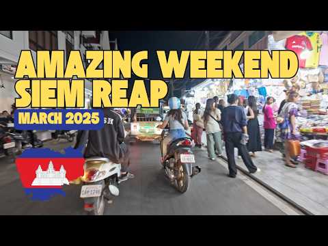 Amazing Weekend in Party Town Siem Reap - March 2025