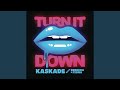 Turn It Down (Extended Mix)