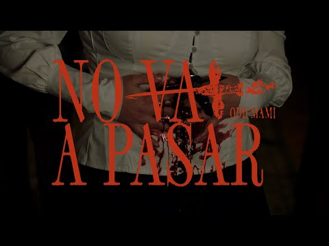 ODD MAMI - No va a pasar (Videoclip Oficial)