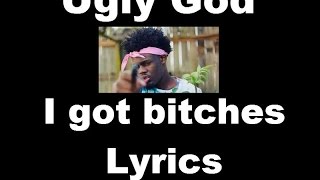 Ugly god - i got bitches (lyrics)