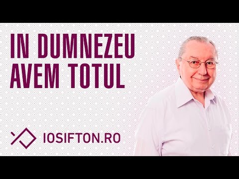Iosif Ton: In Dumnezeu avem totul (17 Ianuarie, 2016)