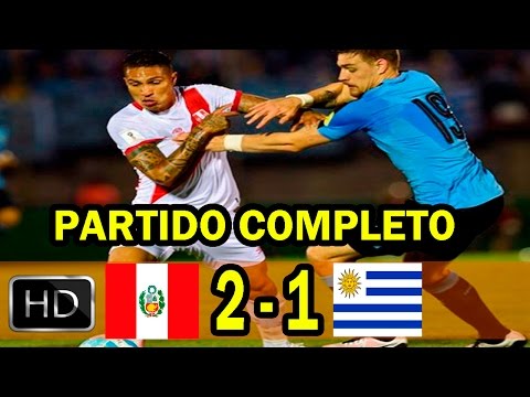 PERU vs URUGUAY 2   1 ELIMINATORIAS RUSIA 2018 PARTIDO COMPLETO FULL HD