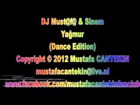 DJ Must@f@ & Sinem - Yağmur (Dance Edition)