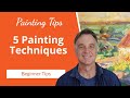 Top 5 Oil PAINTING Techniques Every Beginner Should Know