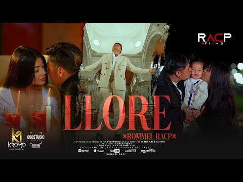 Rommel Racp - Lloré (Official Video)