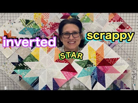 How To Make An Inverted Scrappy Crumb Quilt Star Block~Scrappy Rainbow Star Quilt Block