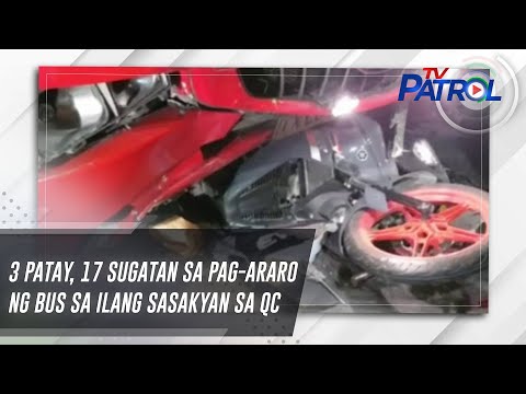 3 patay, 17 sugatan sa pag-araro ng bus sa ilang sasakyan sa QC TV Patrol