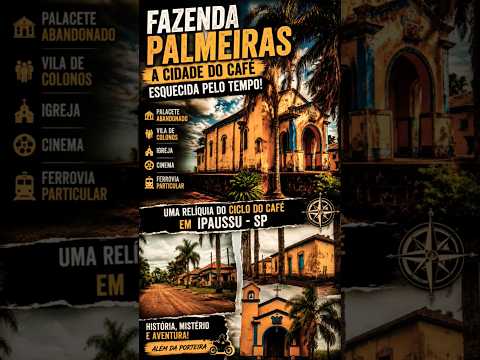 O PALACETE ABANDONADO DA FAZENDA PALMEIRAS 😱 | A Cidade do Café Esquecida pelo Tempo!