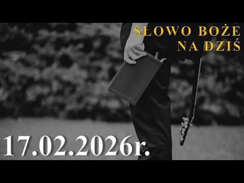 Słowo Boże na dziś 17.02.2026r. - wspomnienie świętych Siedmiu Założycieli Zakonu Serwitów NMP