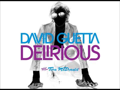 David Guetta feat Tara McDonald - Delirious