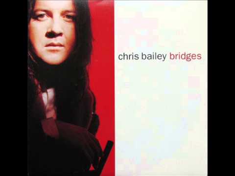 Chris Bailey - Bridges (1991)