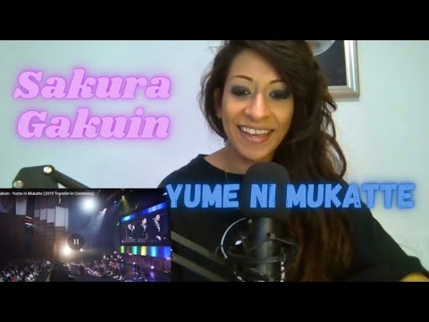 Choreographer Reacts to SAKURA GAKUIN - YUME NI MUKATTE (2019) First Time Reaction!