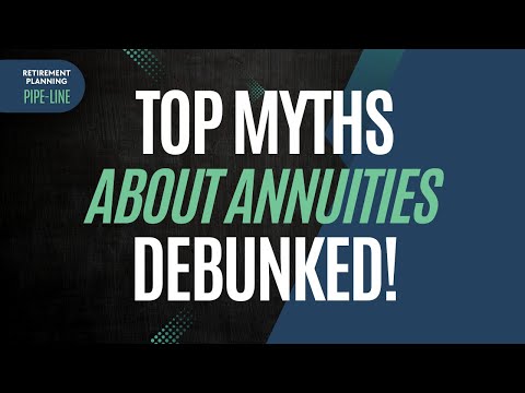 Top Myths About Annuities – Debunked!