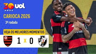 FLAMENGO VENCE O VASCO NO RETORNO DOS TITULARES E RESPIRA NO CARIOCA; MELHORES MOMENTOS