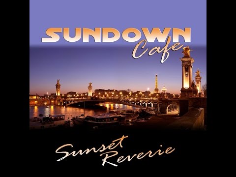 Sunset Reverie album by Sundown Cafe (trailer)