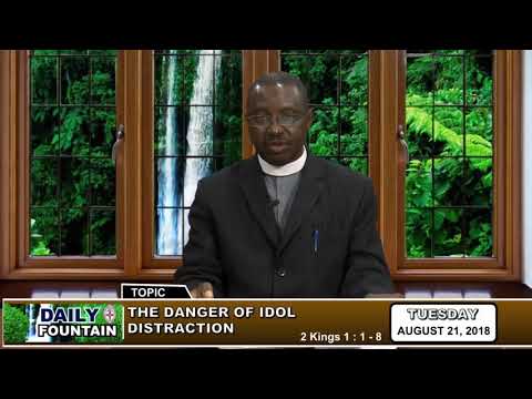 DAILY FOUNTAIN OF AUGUST 21, 2018 -  VEN. AKINOLU T. AJAYI