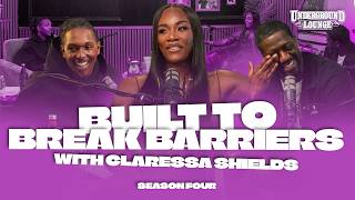 Built To Break Barriers W/ Claressa Shields | The Underground Lounge S4 E.13
