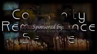 Wonderly Horvath Hanes Funeral Home Remembrance Service 2013