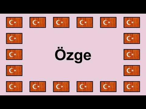 Pronounce ÖZGE in Turkish 🇹🇷