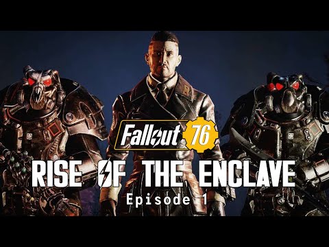 Rise of the Enclave - Episode 1 | Fallout 76 Machinima Series