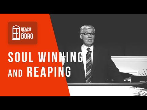 Soul winning and Reaping | frbc.com | Pastor Mike Norris